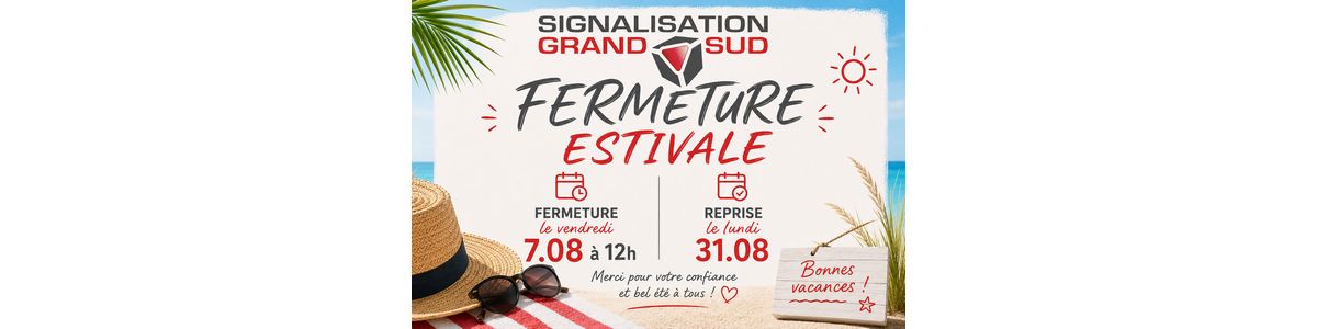 Fermeture estivale