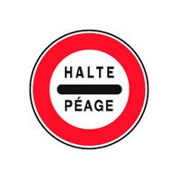 PANNEAU ARRET AU POSTE DE PEAGE B5C